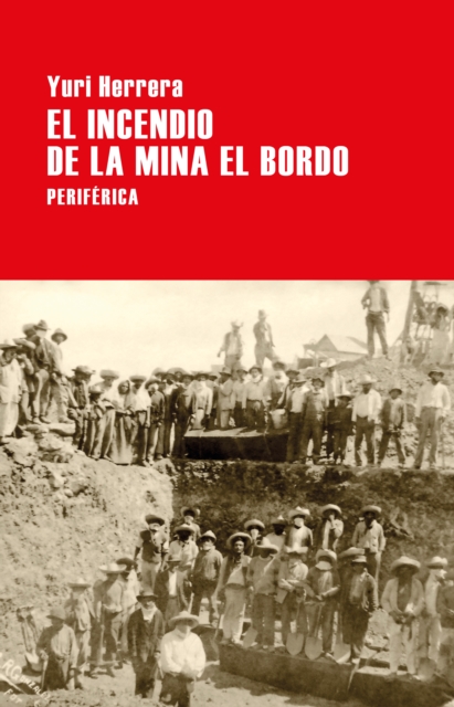 El incendio de la mina El Bordo, EPUB eBook