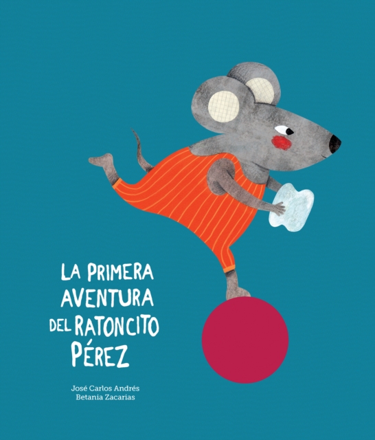 La primera aventura del Ratoncito Perez, EPUB eBook