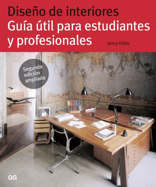 Diseno de interiores : Guia util para estudiantes y profesionales, PDF eBook