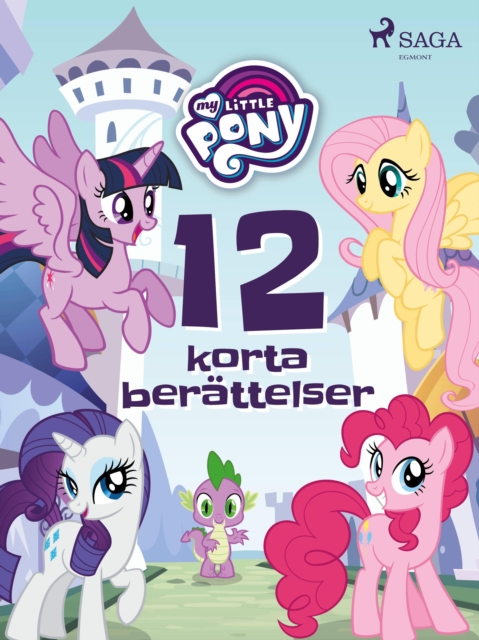 My Little Pony - 12 korta berattelser, EPUB eBook