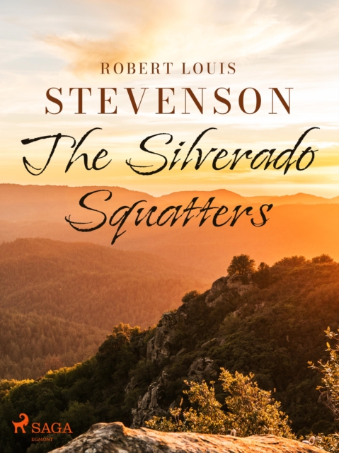 The Silverado Squatters, EPUB eBook