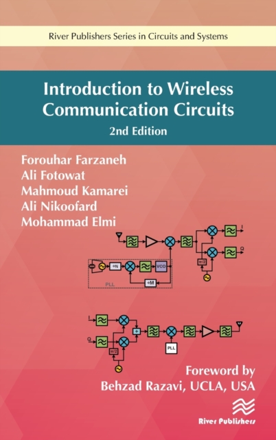 Introduction to Wireless Communication Circuits, Hardback Book
