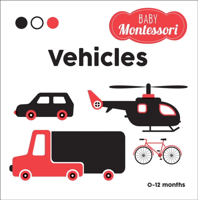 Vehicles : Baby Montessori, Hardback Book