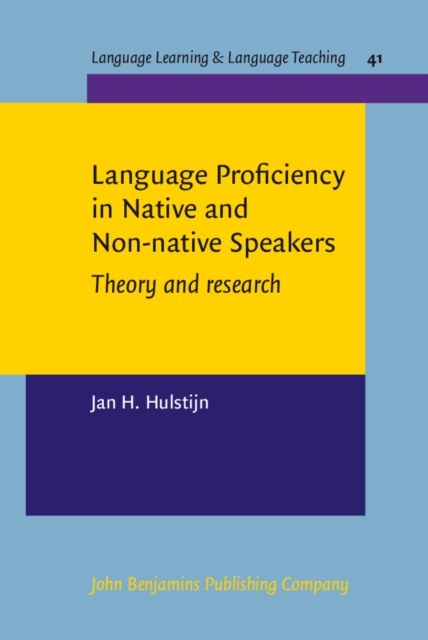 Language Proficiency in Native and Non-native Speakers : Theory and research, PDF eBook