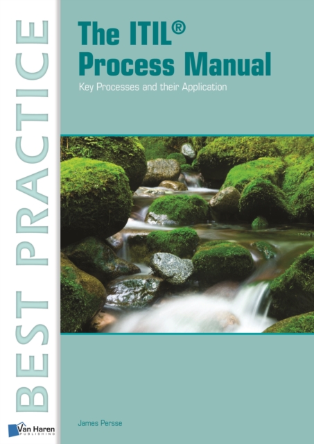 The ITIL Process Manual, Paperback / softback Book