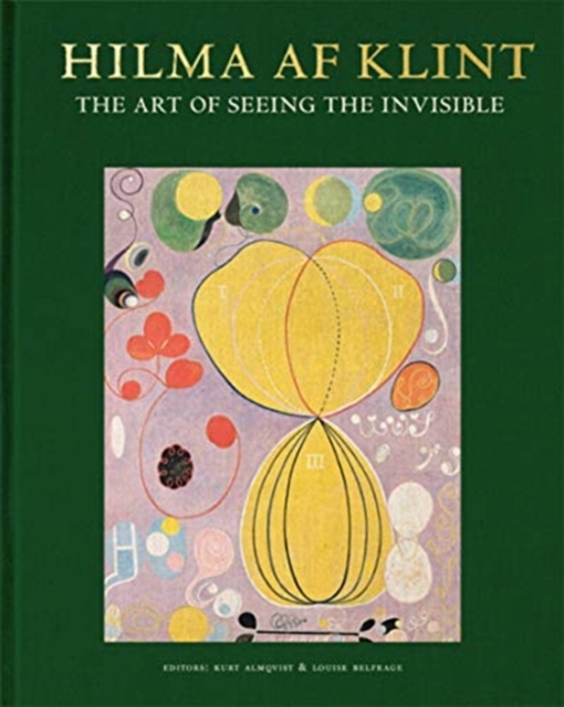 Hilma af Klint: The art of seeing the invisible, Hardback Book
