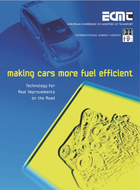 Making Cars More Fuel Efficient Technology for Real Improvements on the Road, PDF eBook