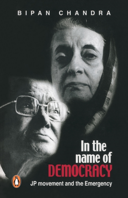 In the name of Democracy : JP movement and the Emergency, EPUB eBook
