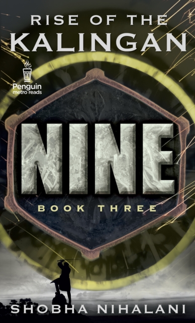 Nine Book Three : The Rise of the Kalingan, EPUB eBook