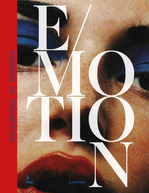 Emotion : Fashion in Transition, Hardback Book