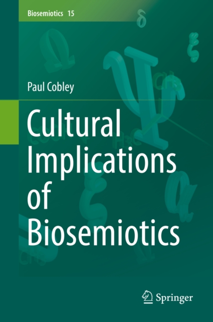 Cultural Implications of Biosemiotics, PDF eBook