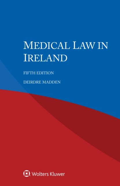 Medical Law in Ireland, PDF eBook
