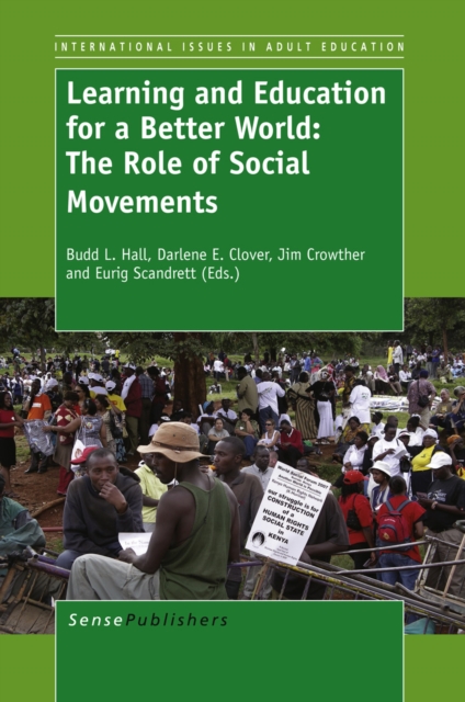 Learning and Education for a Better World : The Role of Social Movements, PDF eBook