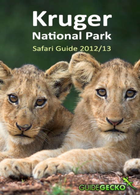Kruger National Park Safari Guide 2012/2013, EPUB eBook