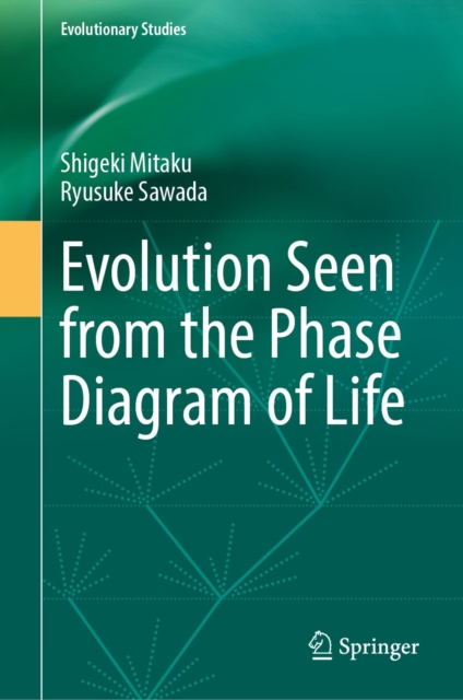 Evolution Seen from the Phase Diagram of Life, EPUB eBook