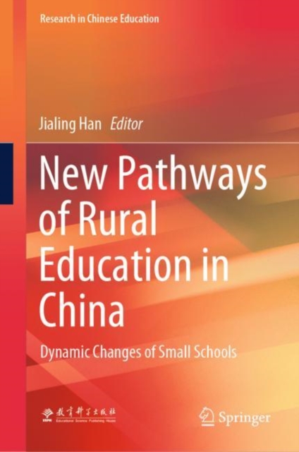 New Pathways of Rural Education in China : Dynamic Changes of Small Schools, EPUB eBook