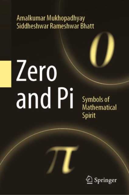 Zero and Pi : Symbols of Mathematical Spirit, PDF eBook