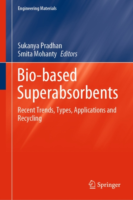 Bio-based Superabsorbents : Recent Trends, Types, Applications and Recycling, EPUB eBook