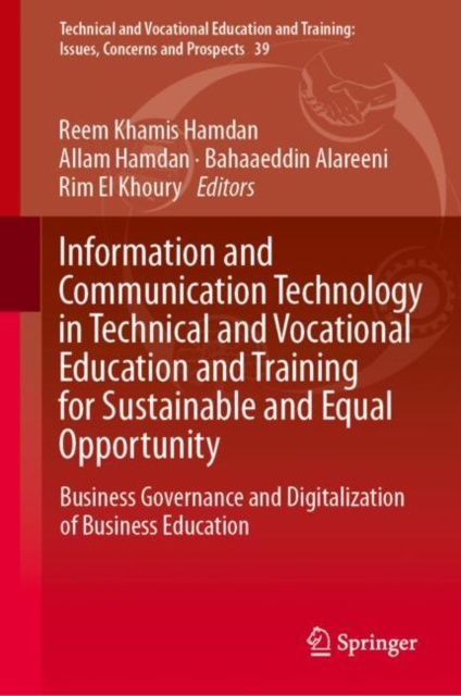 Information and Communication Technology in Technical and Vocational Education and Training for Sustainable and Equal Opportunity : Business Governance and Digitalization of Business Education, EPUB eBook