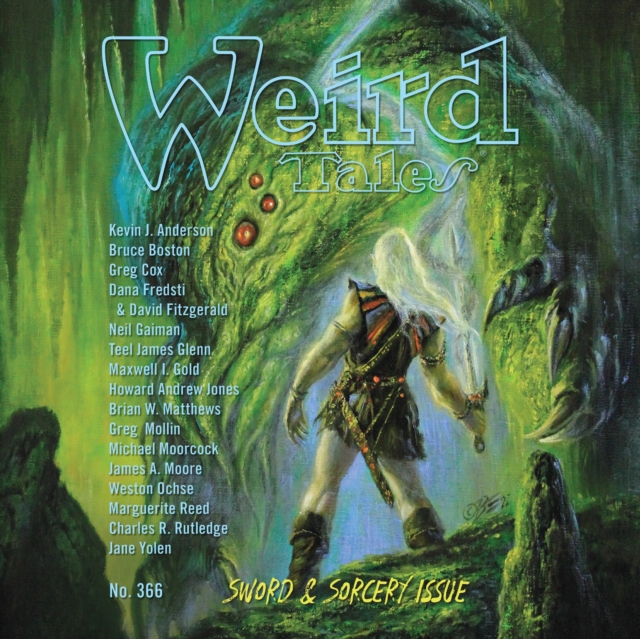 Weird Tales Magazine No. 366: Sword &amp; Sorcery Issue, eAudiobook MP3 eaudioBook
