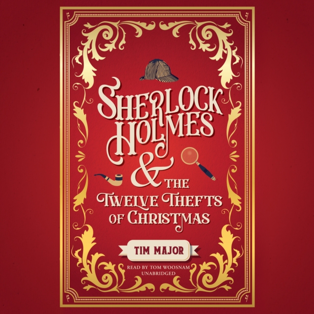 Sherlock Holmes and the Twelve Thefts of Christmas, eAudiobook MP3 eaudioBook