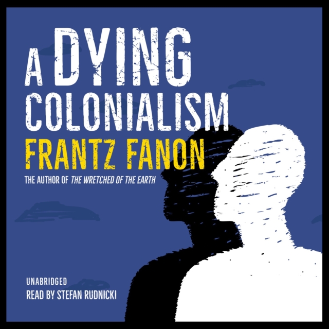 A Dying Colonialism, eAudiobook MP3 eaudioBook