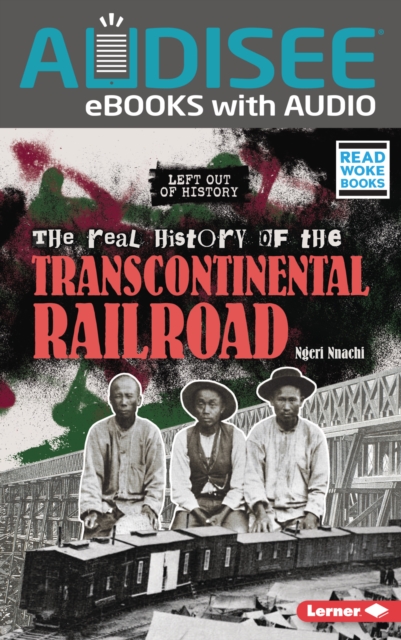 The Real History of the Transcontinental Railroad, EPUB eBook
