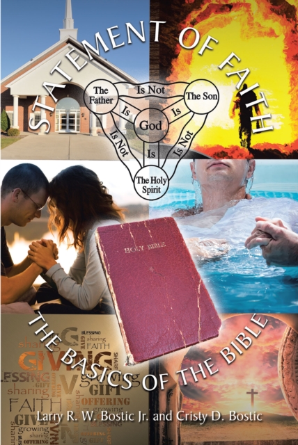 Statement Of Faith : The Basics of the Bible, EPUB eBook