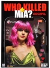 Who Killed Mia? Murder Mystery Game - Book