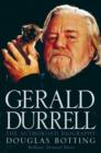 Gerald Durrell : The Authorised Biography - Book