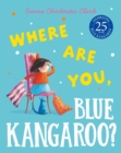 Where Are You, Blue Kangaroo? - Book