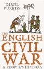 The English Civil War : A People’s History - Book