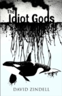 The Idiot Gods - Book