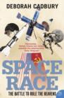 Space Race : The Battle to Rule the Heavens - Book