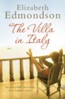 The Villa in Italy : Escape to the Italian Sun with This Captivating, Page-Turning Mystery - Book