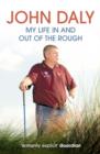 John Daly : My Life in and out of the Rough - Book