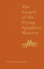 The Gospel of the Flying Spaghetti Monster - Book