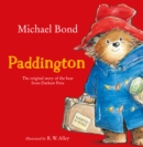 Paddington : The Original Story of the Bear from Darkest Peru - Book