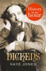 Dickens: History in an Hour - eBook
