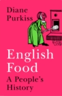English Food : A People’s History - Book