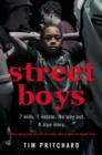 Street Boys : 7 Kids. 1 Estate. No Way out. a True Story. - Book