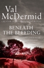 Beneath the Bleeding - eBook
