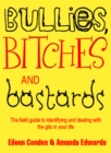 Bullies, Bitches and Bastards - eBook