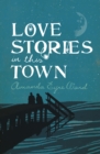 Love Stories in This Town - eBook