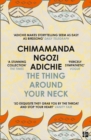 The Thing Around Your Neck - eBook