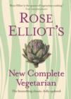 Rose Elliot’s New Complete Vegetarian - Book