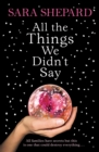 All The Things We Didn't Say - eBook