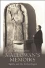 Mallowan’s Memoirs : Agatha and the Archaeologist - Book
