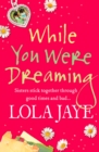 While You Were Dreaming - eBook