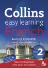 Easy Learning French Audio Course - Stage 2: Language Learning the easy way with Collins (Collins Easy Learning Audio Course) - eAudiobook